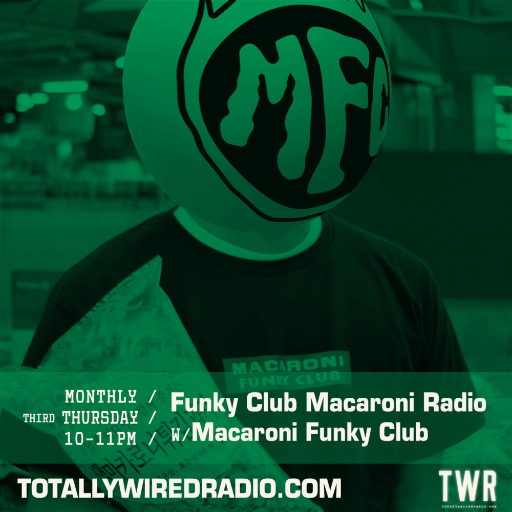 Funky Club Macaroni Radio Totally Wired Radio